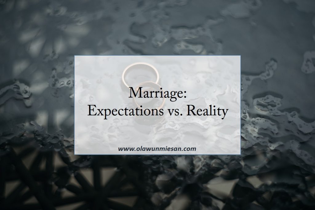 Marriage: Expectations vs. Reality