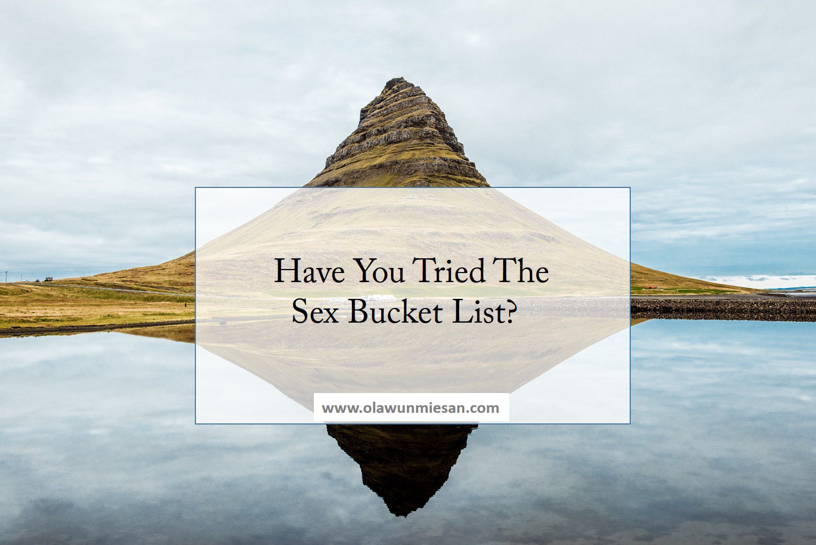 Have You Tried The Sex Bucket List? - Sex Therapist and Coach | Sex  Marriage Counseling | Relationship Counselling | Sexual Dysfunction |  Couples Sex counselling | Sex therapy courses online |