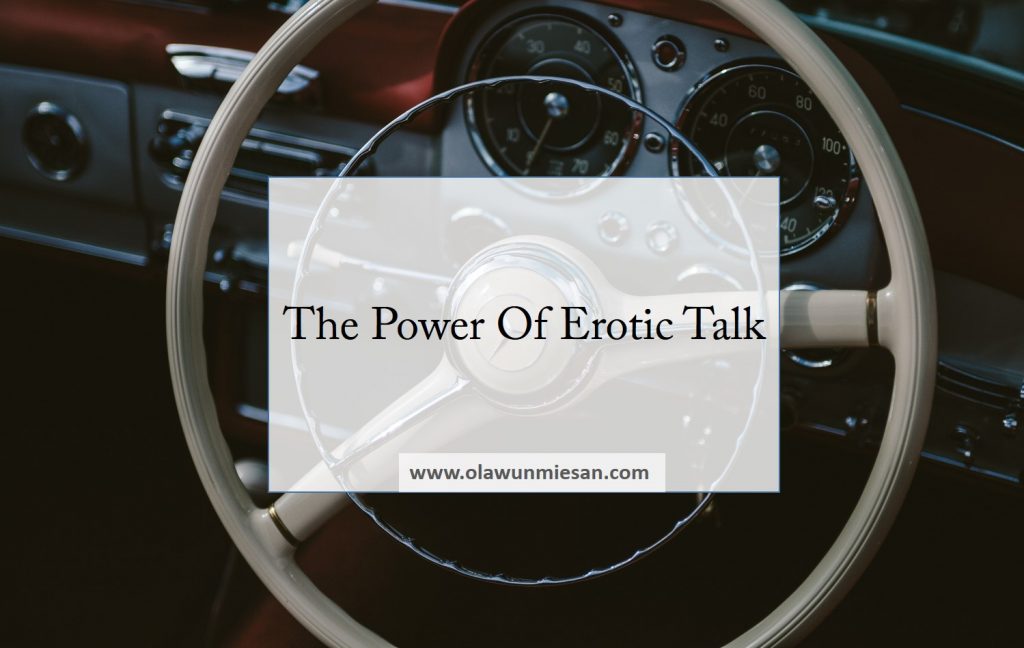 The Power Of Erotic Talk