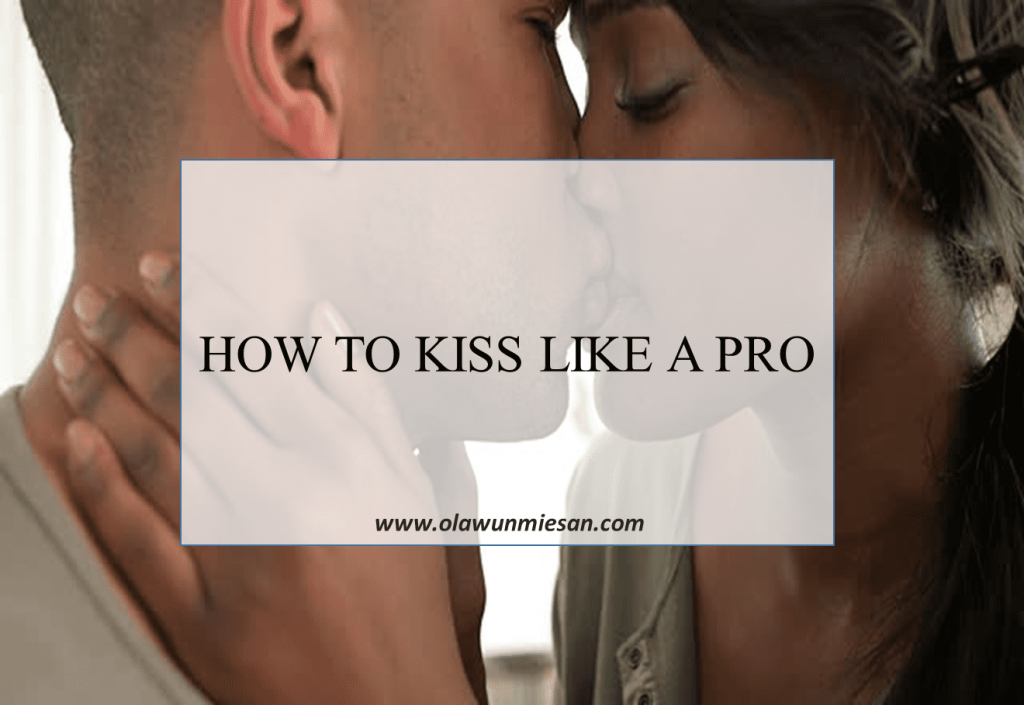 KISS LIKE A PRO