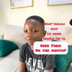 What Should Kids Do When People Try To Kiss Them On The Mouth