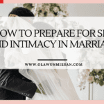 How to Prepare for Sex and Intimacy in Marriage 