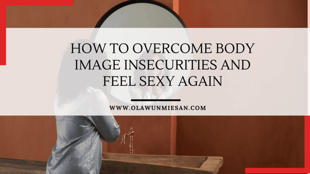 Body Image Insecurities